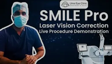 SMILE Pro laser vision correction for glass free vision , Live procedure demonstration |UmaEyeClinic