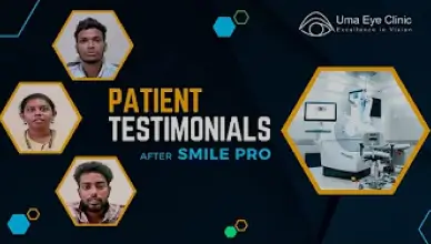 Patient Testimonials After SMILE PRO | Smile Pro In Chennai | Uma Eye Clinic