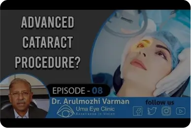 Dr Arulmozhi Varman says about Advanced cataract procedure using catalyst | Uma Eye Clinic | EPI 08