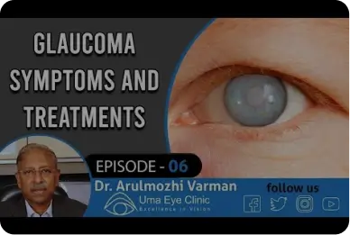 Glaucoma Symptoms and Treatments : Types, Symptoms, Diagnosis | Dr. N.V. Arulmozhi Varman | EPI 06